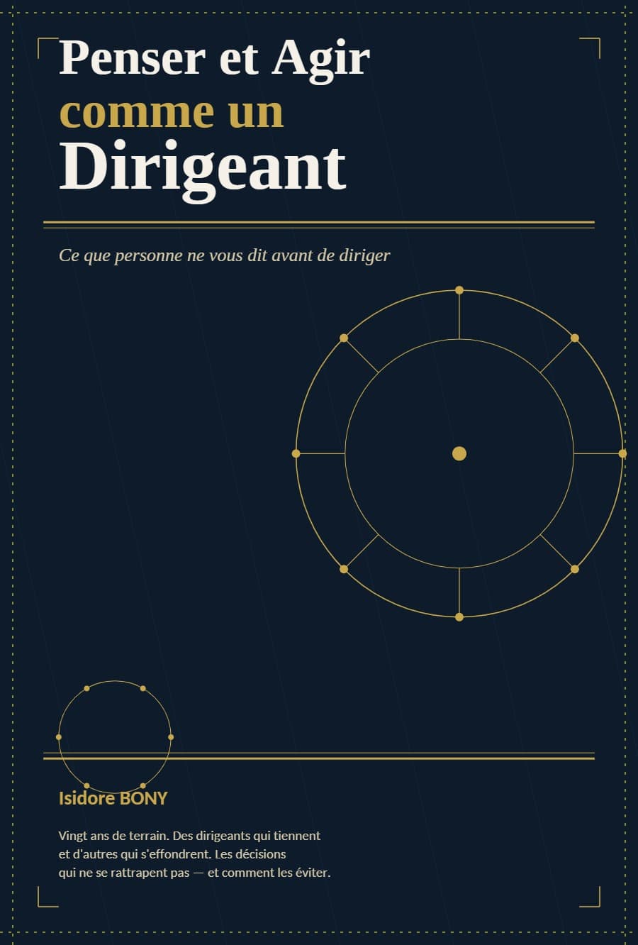 Penser et Agir comme un Dirigeant — Isidore Bony
